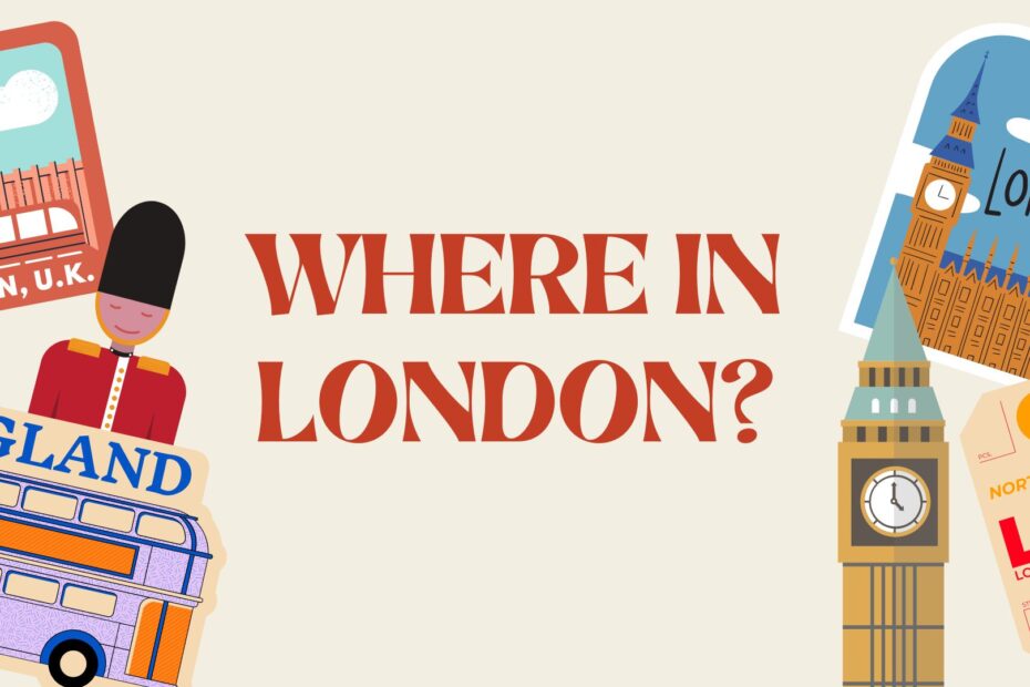 Where in London